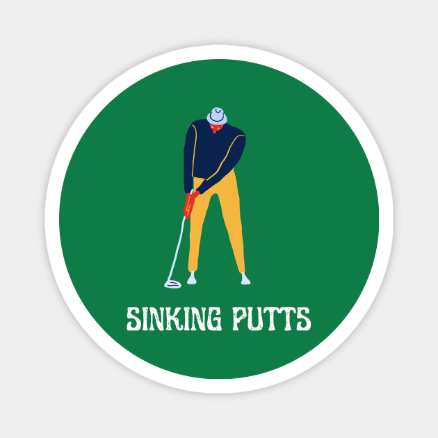 Sinking Golf Putts Fun Apparel Magnet by Topher's Emporium